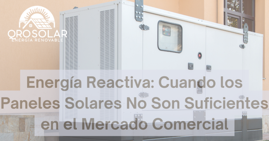 Energía reactiva en sistemas solares comerciales.